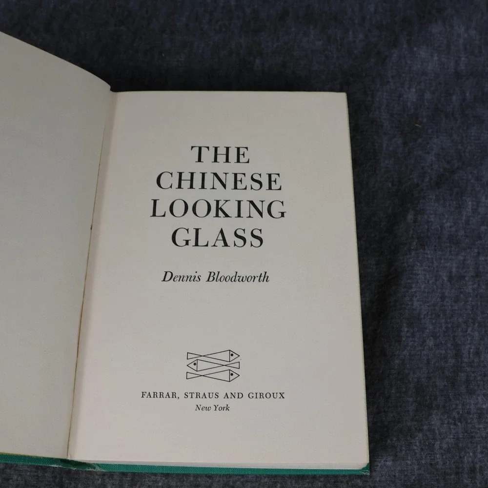 Vintage The Chinese Looking Glass Dennis Bloodworth Green Farrar HC 1st 1967 USA